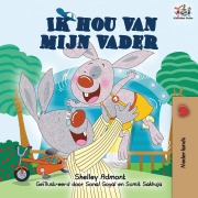 Cover-Bild zum Titel 'Ik hou van mijn vader' von 'Shelley Admont, Kidkiddos Books'