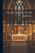 Cover-Bild zum Titel 'En Or Ag Er Vuhé Devot' von 'Saint Francis'