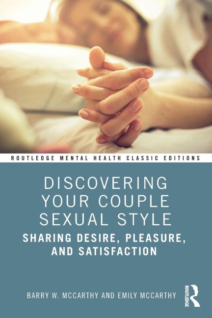 Discovering Your Couple Sexual Style - Barry W Mccarthy, Emily McCarthy