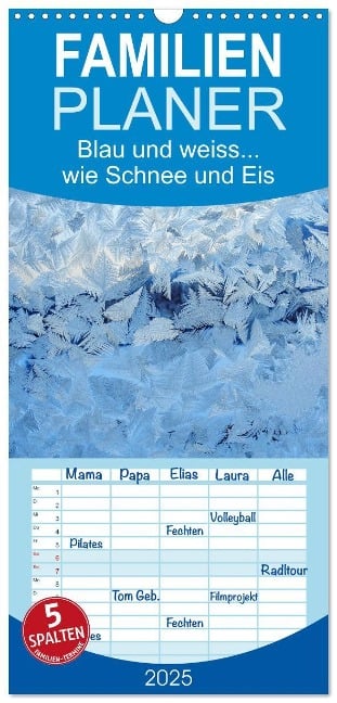 Familienplaner 2025 - Blau und weiss... wie Schnee und Eis mit 5 Spalten (Wandkalender, 21 x 45 cm) CALVENDO - Karin Berger (Kabefa)