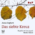 Cover-Bild zum Titel 'Das siebte Kreuz' von 'Anna Seghers'