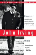 Cover-Bild zum Titel 'My Movie Business' von 'John Irving'