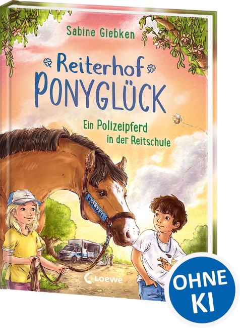 Reiterhof Ponyglück (Band 2) - Ein Polizeipferd in der Reitschule - Sabine Giebken