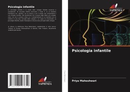 Cover-Bild zum Titel 'Psicologia infantile' von 'Priya Maheshwari'