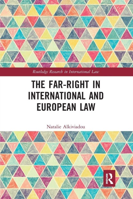 The Far-Right in International and European Law - Natalie Alkiviadou
