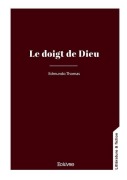 Cover-Bild zum Titel 'Le Doigt de Dieu' von 'Edmundo Thomas'