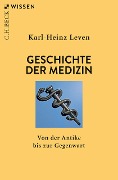 Cover-Bild zum Titel 'Geschichte der Medizin' von 'Karl-Heinz Leven'