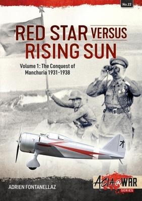 Red Star Versus Rising Sun - Adrien Fontanellaz