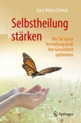 Cover-Bild zum Titel 'Selbstheilung stärken' von 'Gary Bruno Schmid'