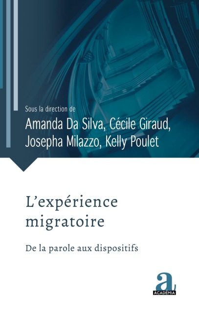 L'expérience migratoire - Amanda Da Silva, Cécile Giraud, Josepha Milazzo, Kelly Poulet
