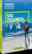 Cover-Bild zum Titel 'Wissen Kompakt Outdoor Skitouren' von 'Michael Pröttel'