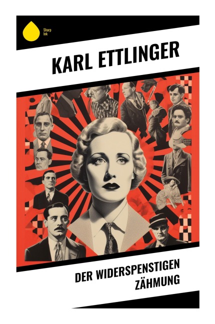 Der Widerspenstigen Zähmung - Karl Ettlinger