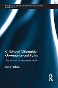 Cover-Bild zum Titel 'Childhood Citizenship, Governance and Policy' von 'Sana Nakata'