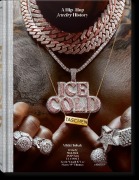 Cover-Bild zum Titel 'Ice Cold. A Hip-Hop Jewelry History' von 'Vikki Tobak'