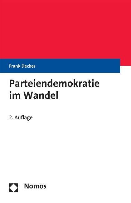 Parteiendemokratie im Wandel - Frank Decker