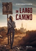 Cover-Bild zum Titel 'Un largo camino' von 'Edgar Hidalgo Baena'