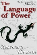 Cover-Bild zum Titel 'The Language of Power (The Steerswoman, #4)' von 'Rosemary Kirstein'