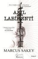 Akil Labirenti - Marcus Sakey