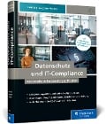 Datenschutz und IT-Compliance - Joerg Heidrich, Dennis Werner, Christoph Wegener
