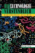 Cover-Bild zum Titel 'Biotechnologie Verständlich' von 'Hanswerner Dellweg'