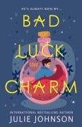 Cover-Bild zum Titel 'Bad Luck Charm (Witch City, #1)' von 'Julie Johnson'