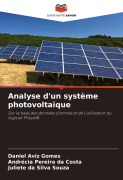 Cover-Bild zum Titel 'Analyse d'un système photovoltaïque' von 'Daniel Aviz Gomes, Andrécia Pereira Da Costa, Juliete Da Silva Souza'