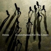 Cover-Bild zum Titel 'Constellations For The Lonely' von 'Doves'