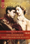 Cover-Bild zum Titel 'Ein gefährlich verführerischer Schuft' von 'Elizabeth Hoyt'