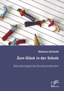 Cover-Bild zum Titel 'Zum Glück in der Schule' von 'Michaela Dimbath'