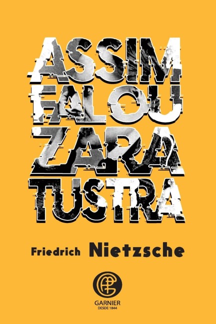 Assim Falou Zaratustra - Friedrich Nietzsche