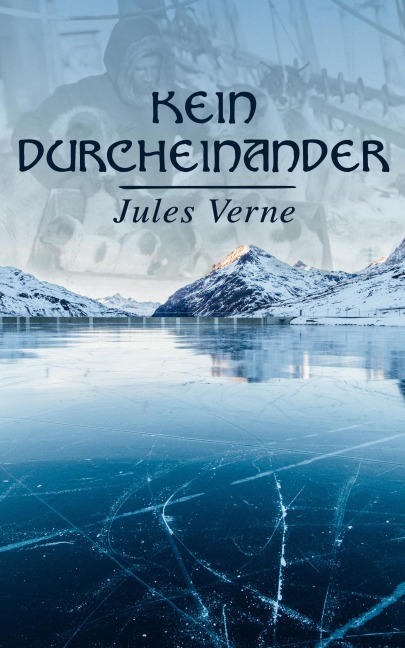 Kein Durcheinander - Jules Verne