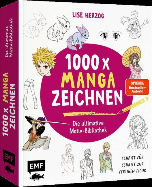 Die ultimative Motiv-Bibliothek - 1000 x Manga zeichnen - Lise Herzog