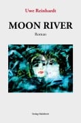 Cover-Bild zum Titel 'Moon River' von 'Uwe Reinhardt'