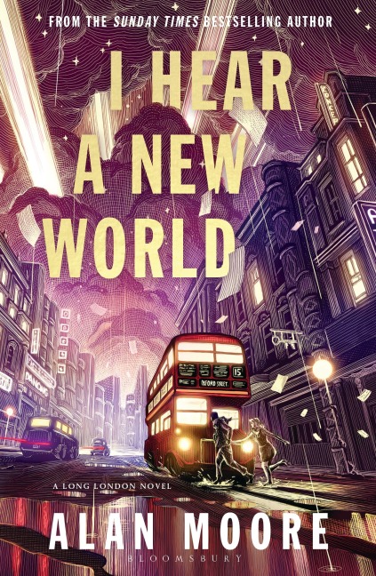 I Hear A New World - Alan Moore