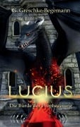 Cover-Bild zum Titel 'Lucius' von 'Gerda Greschke-Begemann'