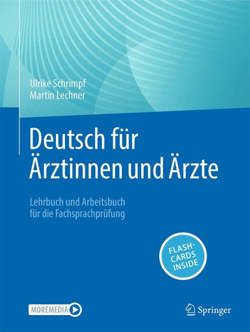Deutsch für Ärztinnen und Ärzte - Ulrike Schrimpf, Martin Lechner