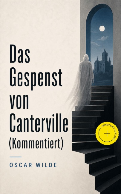 Das Gespenst von Canterville (Kommentiert) - Oscar Wilde