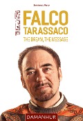 Cover-Bild zum Titel 'Falco Tarassaco - The Dream, The Message' von 'Stambecco Pesco'