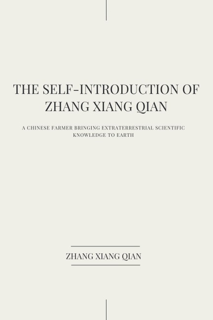 THE SELF-INTRODUCTION OF ZHANG XIANG QIAN - ZhangXiangQian