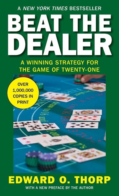 Beat the Dealer - Edward Thorp