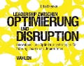 Cover-Bild zum Titel 'Leadership zwischen Optimierung und Disruption' von 'Udo Haeske'