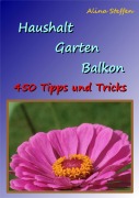 Cover-Bild zum Titel 'Haushalt Garten Balkon' von 'Alina Steffen'