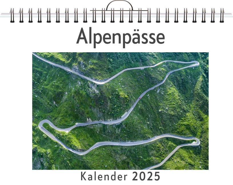 Alpenpässe - (Wandkalender 2025, Kalender DIN A4 quer, Monatskalender im Querformat mit Kalendarium, das perfekte Geschenk) - Ella Schröder