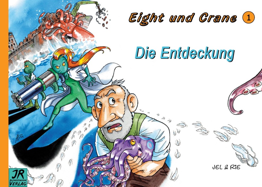 Eight und Crane Band 1 - Jelka Blendermann, Rieke Blendermann