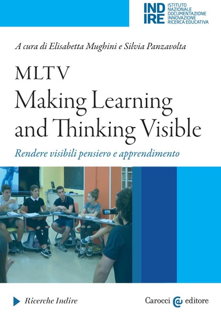 MLTV: Making Learning and Thinking Visible. Rendere visibili pensiero e apprendimento - 