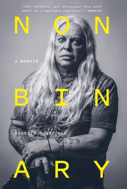 Nonbinary - Genesis P-Orridge
