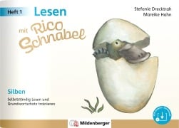 Cover-Bild zum Titel 'Lesen mit Rico Schnabel, Heft 1: Silben' von 'Stefanie Drecktrah, Mareike Hahn'