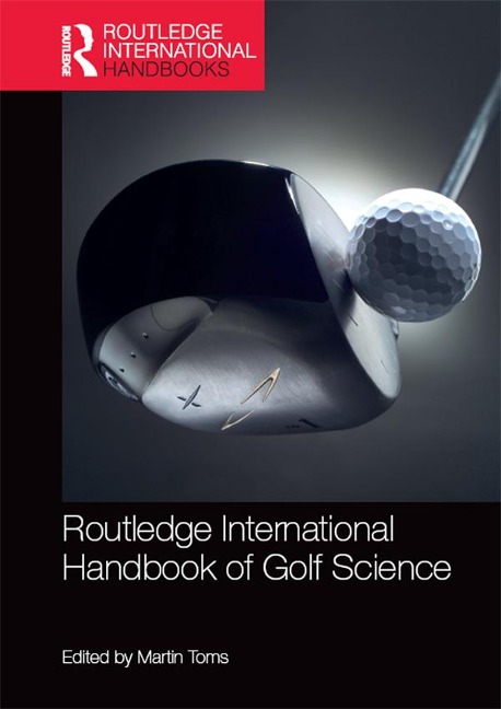 Routledge International Handbook of Golf Science - 