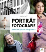 Cover-Bild zum Titel 'Porträtfotografie' von 'Marion Hogl'