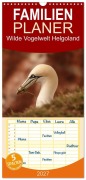 Cover-Bild zum Titel 'Familienplaner 2027 - Wilde Vogelwelt Helgoland mit 5 Spalten (Wandkalender, 21 x 45 cm) CALVENDO' von 'Angelika Meister'